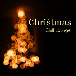 Christmas Chill Lounge: Xmas Traditionals Vinyl Lounge