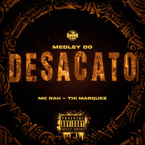 Medley do Desacato (Explicit)