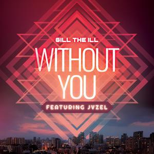 without you(feat. jvzel) (explicit)