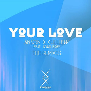 Your Love Remixes