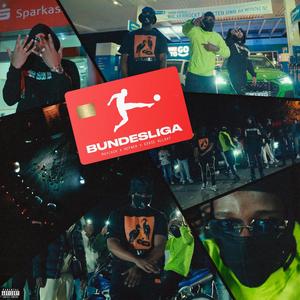 Bundesliga (feat. RPT Gang) (Explicit)
