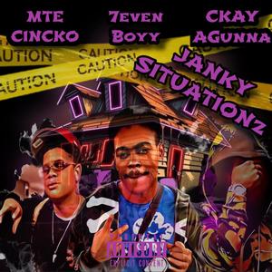 Janky Situationz (feat. 7even Boy & Ckay AGunna) [Explicit]