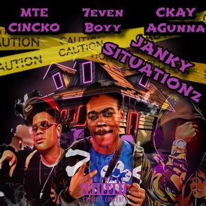 Janky Situationz (feat. 7even Boy & Ckay AGunna) (Explicit)