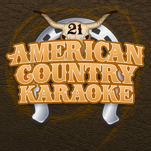 American Country Karaoke, Vol 21