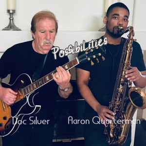 Possibilities (feat. Aaron Quarterman)