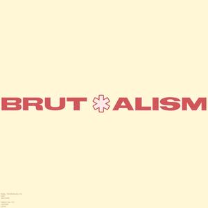Brutalism (feat. kuru) (Explicit)
