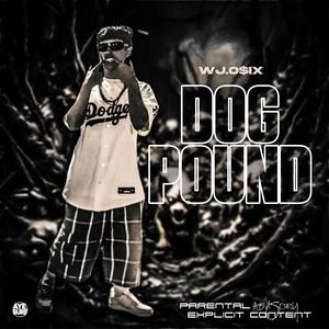 Dog Pound (Explicit)