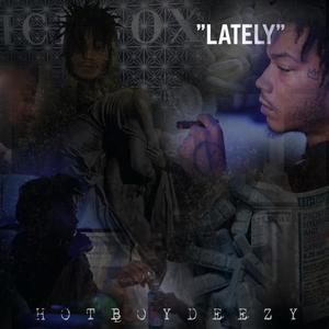 LATELY (Explicit)