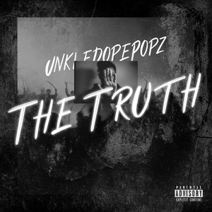 The Truth (Explicit)
