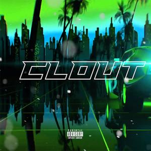 Clout (feat. Ade) (Explicit)