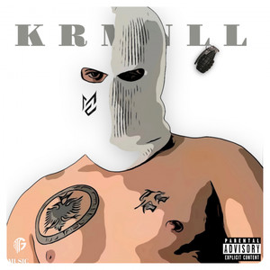 Krmnll (Explicit)