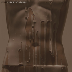 Slow Clap (Remixes) [Explicit]