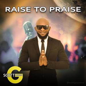 Raise To Praise