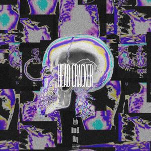 Headcracker(feat. Orion BC & DAìzy) (Explicit)