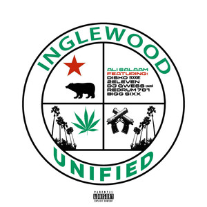 Inglewood Unified (Explicit)
