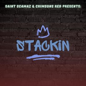 Stackin' (feat. Crimsons Red) (Explicit)
