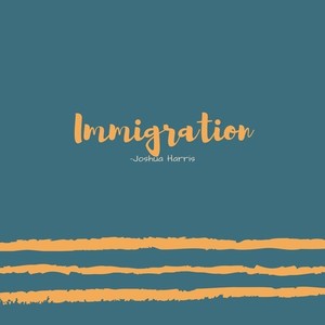 Immigration