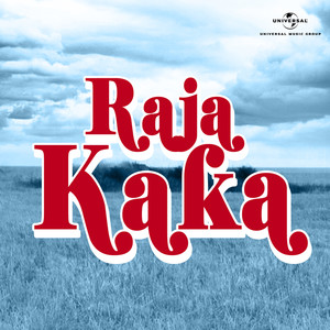 Raja Kaka (Original Motion Picture Soundtrack)