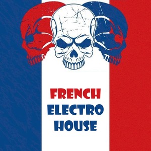 Top 100 French Electro House