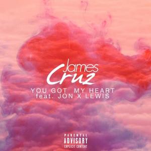 You Got My Heart(feat. Jon Lewis) (Explicit)