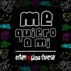 Me Quiero A Mi(feat. Wiso Rivera)