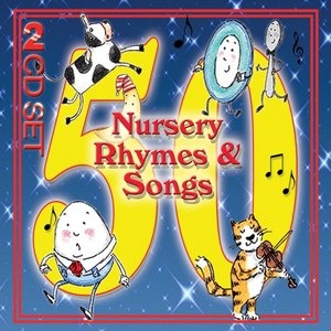 Your 50 Favourite Nursery Rhymes & Childrens Songs