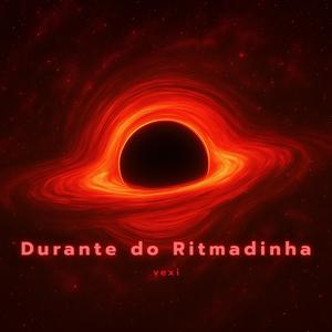 Durante do Ritmadinha
