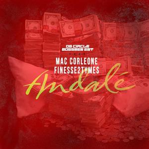 Andele' (feat. Bossmen Management) ((Remixed & Mastered)) (Explicit)
