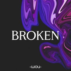 Broken