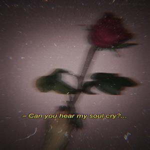 Soul Cry (Explicit)