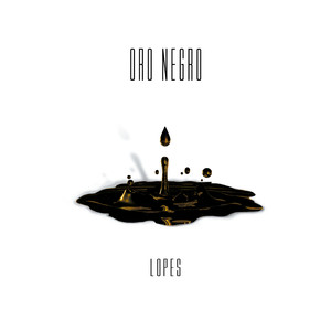 Oro Negro (Explicit)