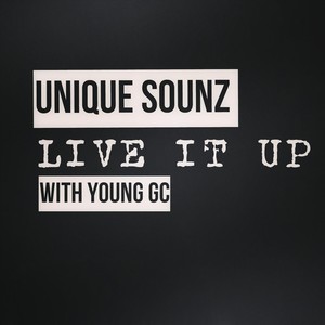 Live It Up (feat. Young Gc)