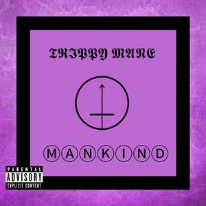 MANKIND (Explicit)