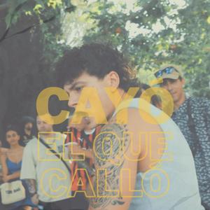 Cayó el que Calló (Explicit)