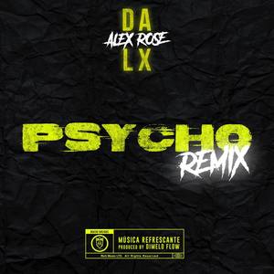 Psycho (Remix|Explicit)