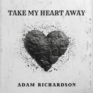 Take My Heart Away
