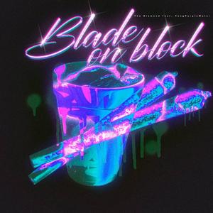 Blade On Block (Original Mix)
