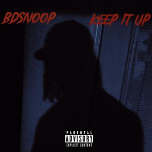 Keep It Up (Explicit)