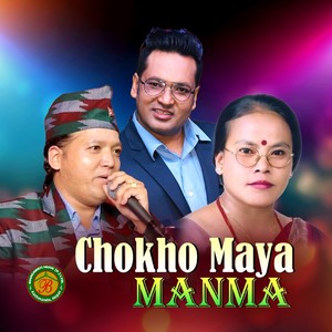 Chokho Maya Manma