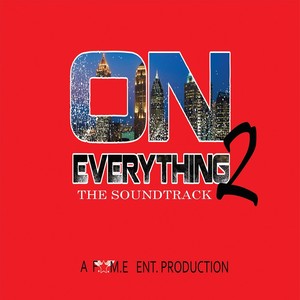 On Everything 2 (The Soundtrack) [Explicit]