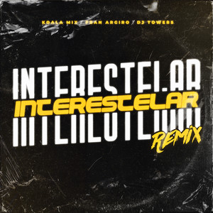 INTERESTELAR (Remix)