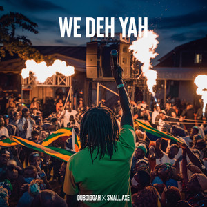 We Deh Yah