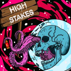 High stakes (Explicit)