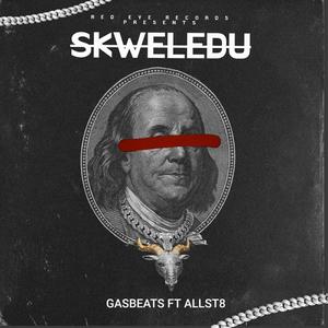 SKWELEDU (feat. ALLST8) (Explicit)