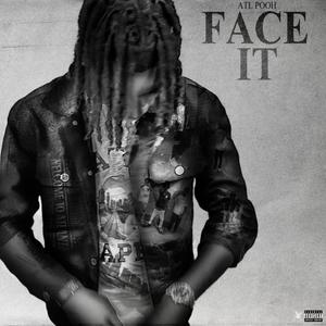 FACE IT (Explicit)