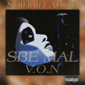 Spinnin Again (Explicit)