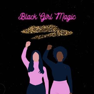 Black Girl Magic