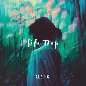 life trap (Explicit)
