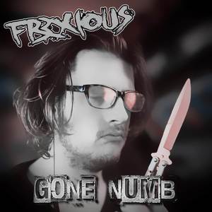 Gone Numb (Original Track) [Explicit]