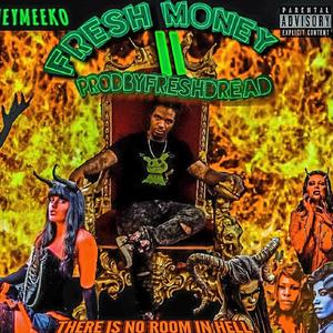 Fresh Money (Explicit)